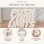 Push Your Limits desk letters design in detail
