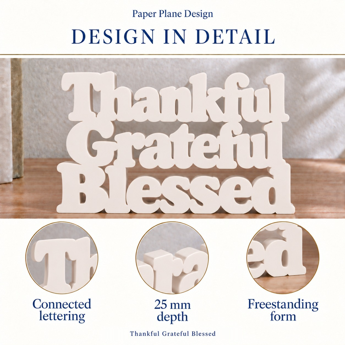 Thankful Grateful Blessed desk letters design in detail