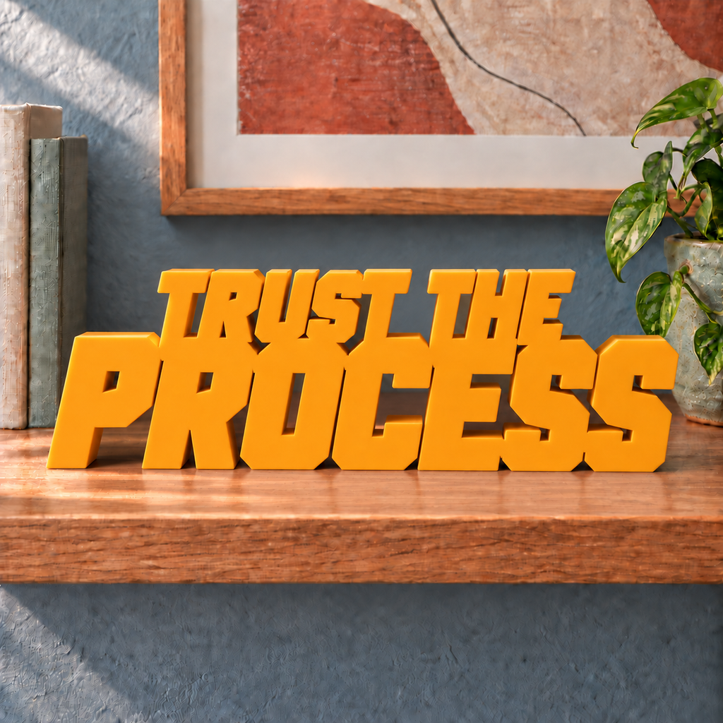 Trust the Process desk letters – Orange on the ledge