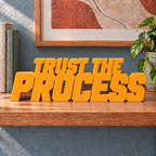 Trust the Process desk letters – Orange on the ledge