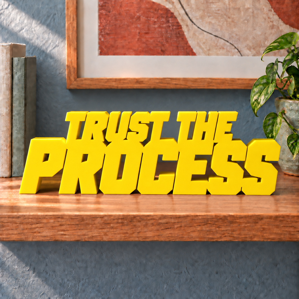 Trust the Process desk letters – Yellow on the ledge