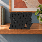 Good Vibes Only desk letters – Black on the ledge