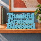 Thankful Grateful Blessed desk letters – Teal Blue on the ledge