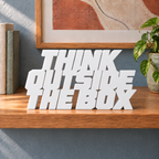 Think Outside the Box desk letters – White on the ledge