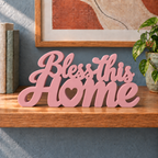 Bless This Home desk letters – Sakura Pink on the ledge