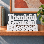 Thankful Grateful Blessed desk letters – White on the ledge