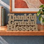 Thankful Grateful Blessed desk letters – Sandstorm on the ledge