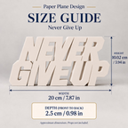 Never Give Up desk letters size guide with dimensions