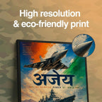Ajeya – One Nation, One Force, One Victory