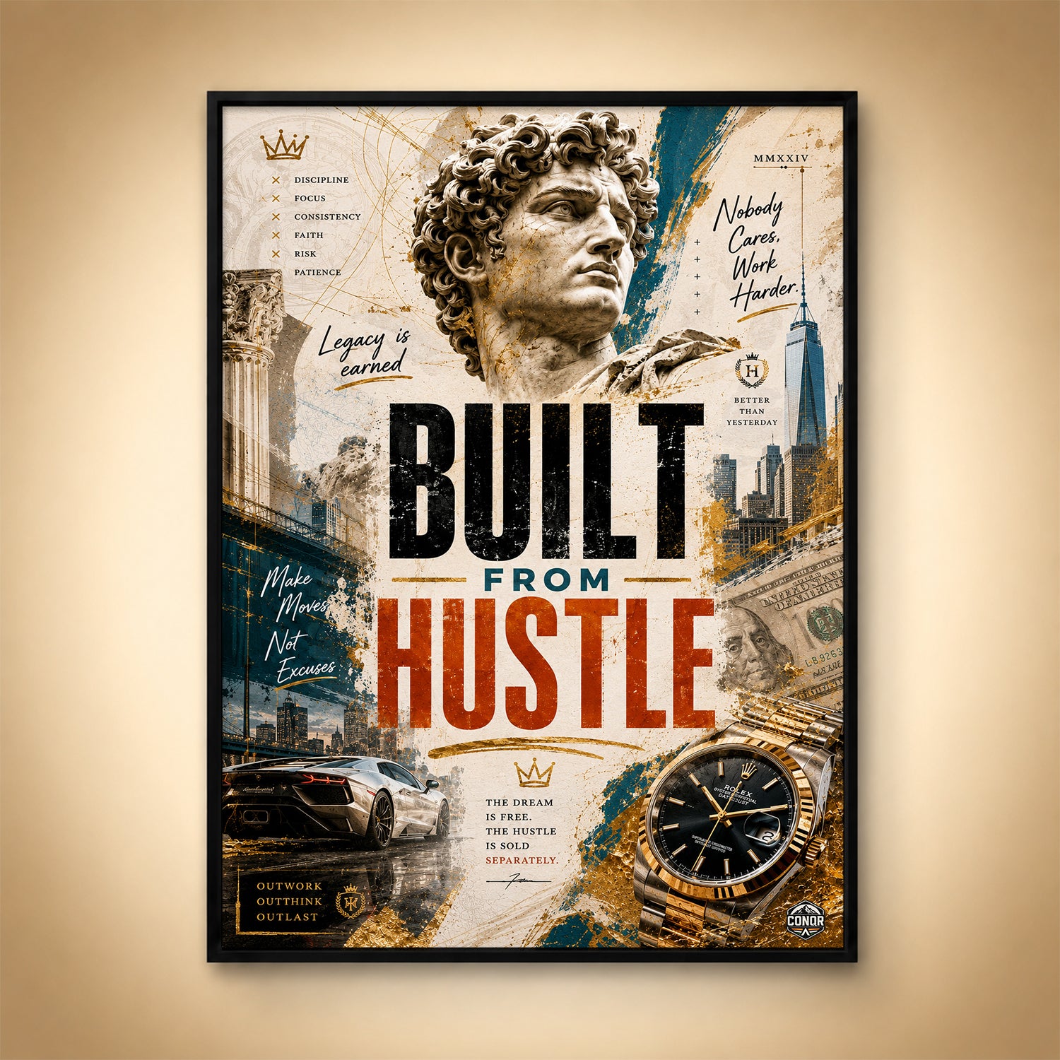 Built From Hustle – Earned, Never Given