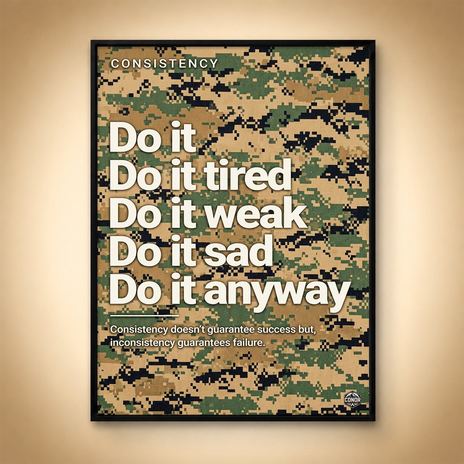 Do It Anyway – Consistency Takes No Leave