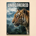 Tiger in side profile against a misty jungle under the word Unbothered