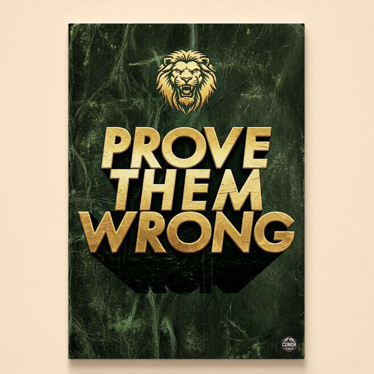 Gold roaring lion above Prove Them Wrong in 3D lettering on green marble