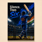 Batsman in a blue number 45 jersey mid-swing with tricolor brushstrokes – Silence. Then Six.